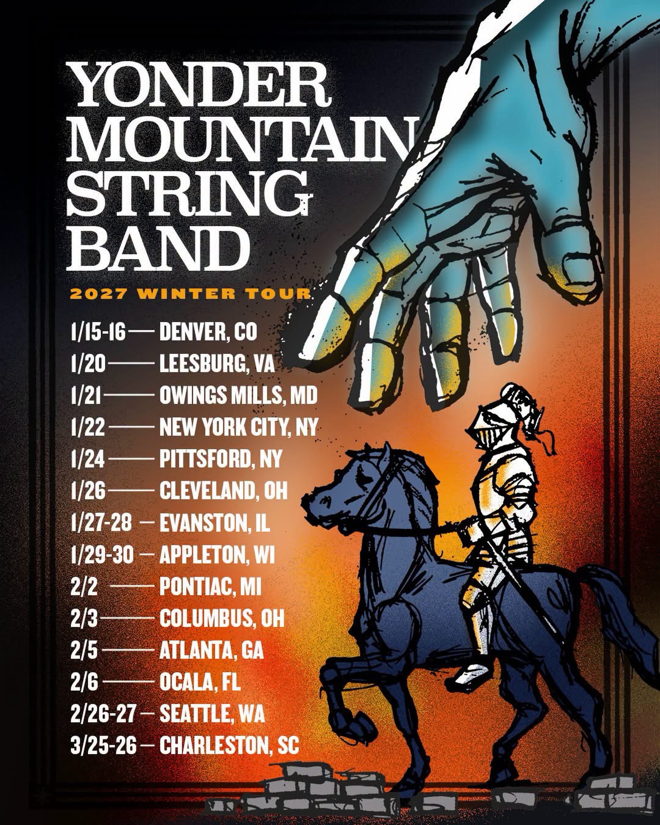 Well folks, we’ve got some winter business to attend to. 🪕❄️ New 2027 dates just dropped, and we’ll see y’all out there!

🎟️ Tickets on sale FRI 9/25 at 10am local at yondermountain.com/tour
*Ocala, FL details and tickets coming soon.